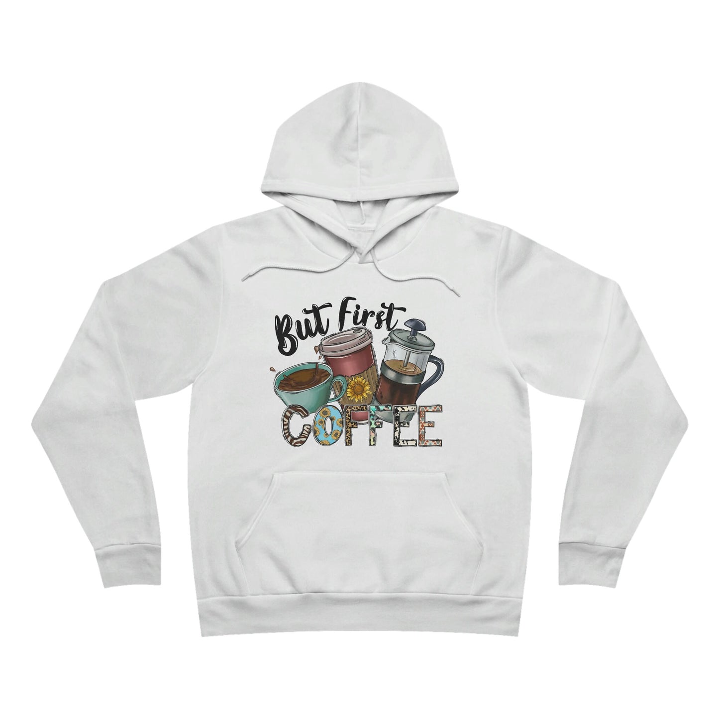 But First Coffee Unisex Sponge Fleece Pullover Hoodie