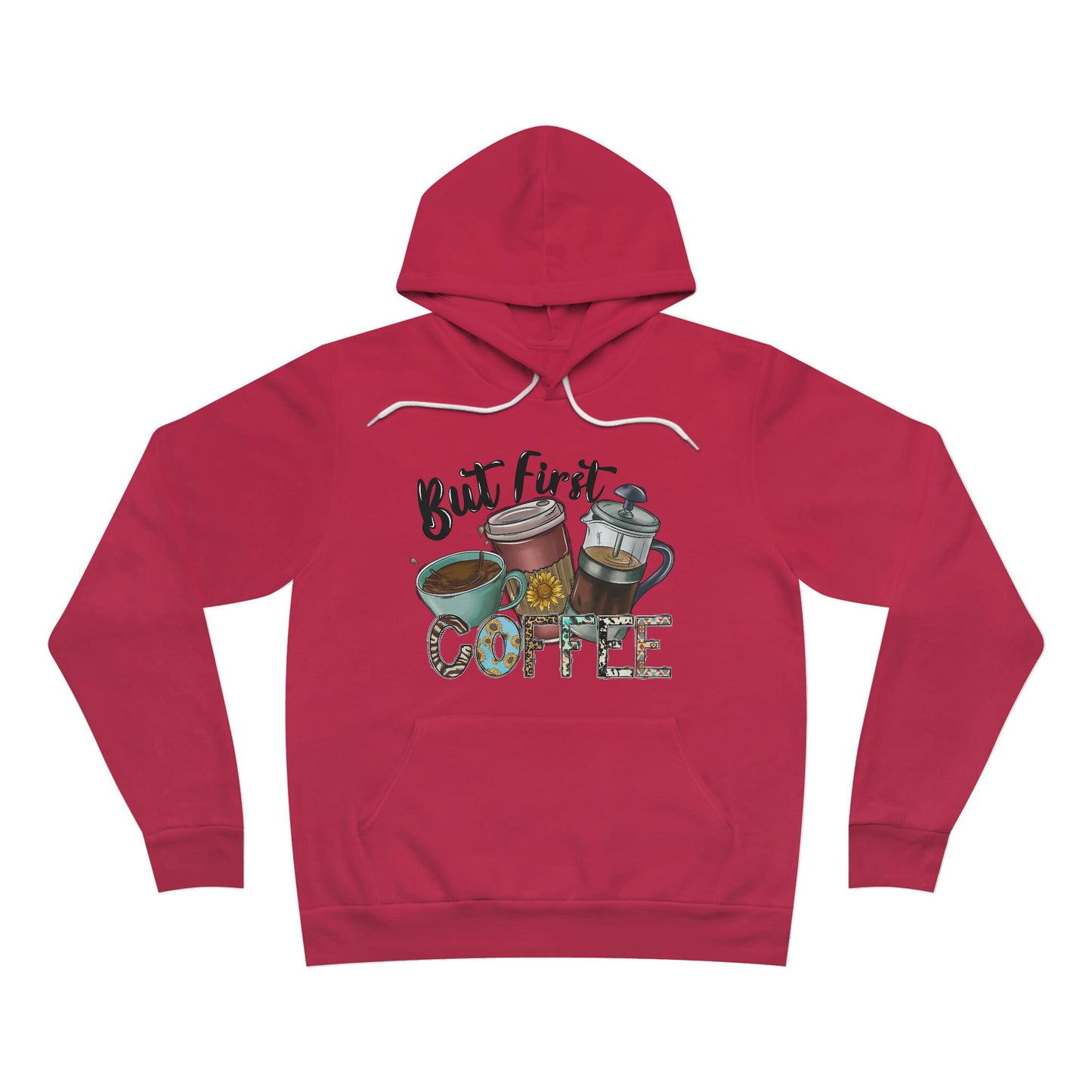 But First Coffee Unisex Sponge Fleece Pullover Hoodie