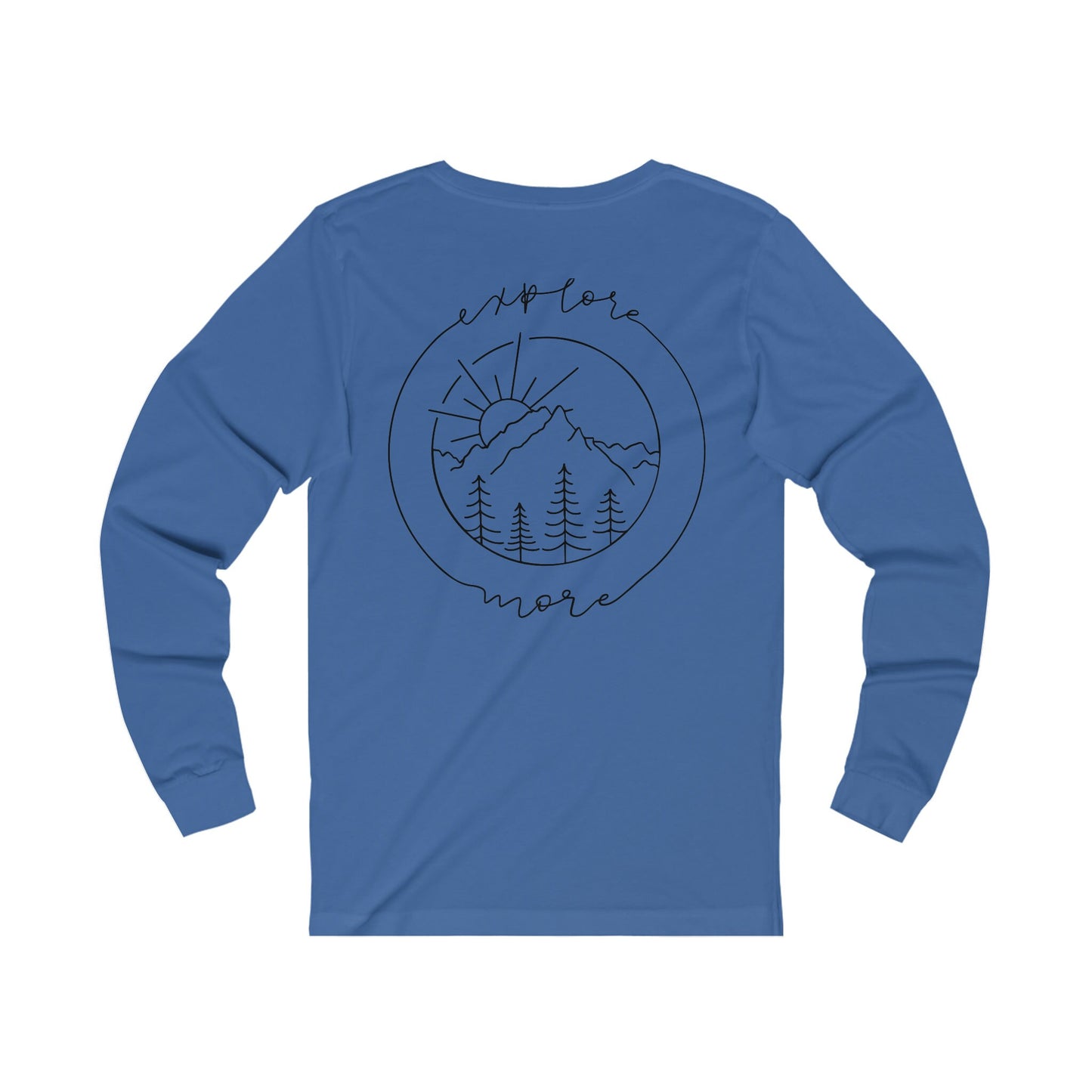 Explore More back printed Unisex Jersey Long Sleeve Tee