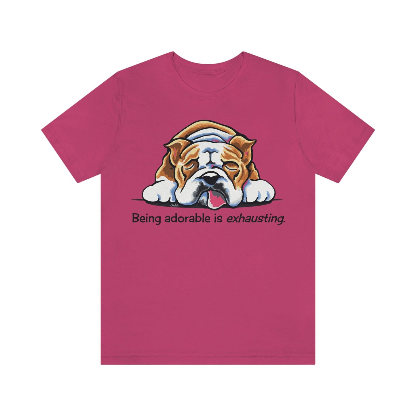 Bulldog Being Adorable is Exhausting Unisex Jersey Short Sleeve Tee