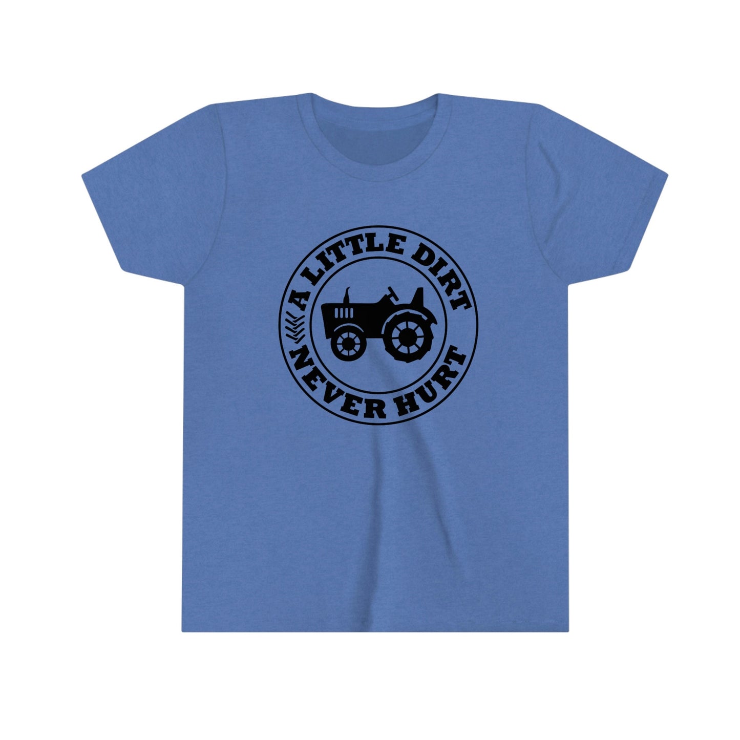 A little Dirt Never Hurt Youth Short Sleeve Tee